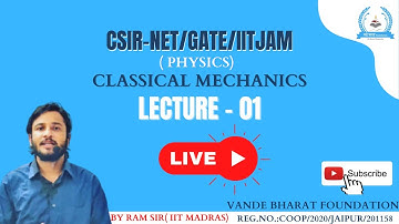 CLASSICAL MECHANICS | CSIR-NET | GATE | IIT-JAM PHYSICS Lecture series