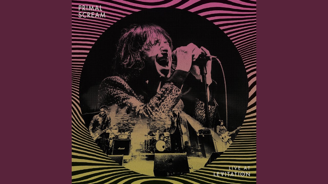 PRIMAL SCREAM (プライマル・スクリーム) - Live At Levitation (UK/US 