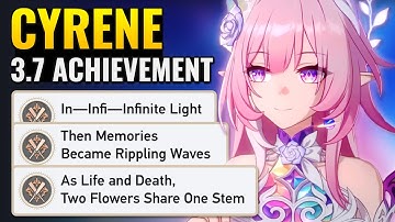 Then Memories Became Rippling Waves & In—Infi—Infinite Light | HSR 3.7 Hidden Achievements
