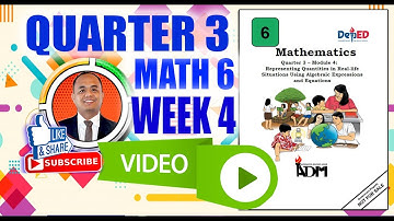 C.O. Math 6 Quarter 3 Week 4:Represent Quantities in Real Life Situation Using Expression & Equation