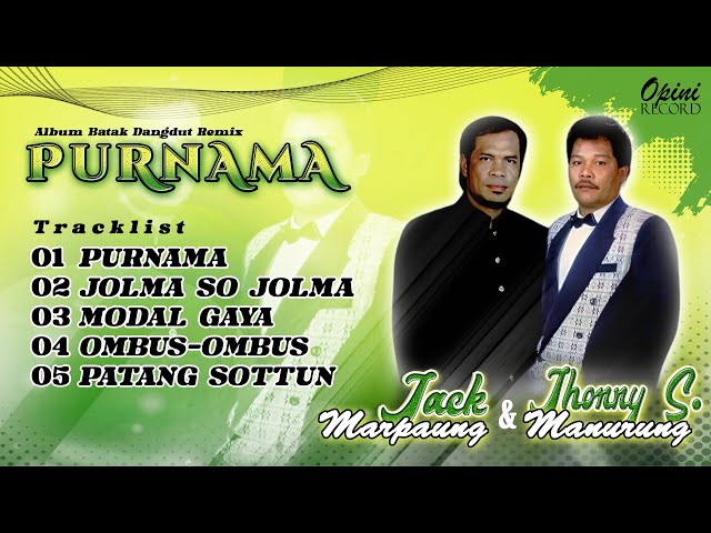 Album Batak Dangdut Remix Purnama - Jack Marpaung & Jhonny S. Manurung class=