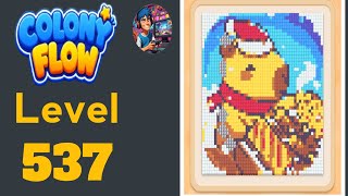Colony flow level  537 ( Hard level ) solution and walkthrough 