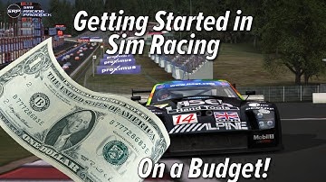 Getting Started in Sim Racing - On a Budget!