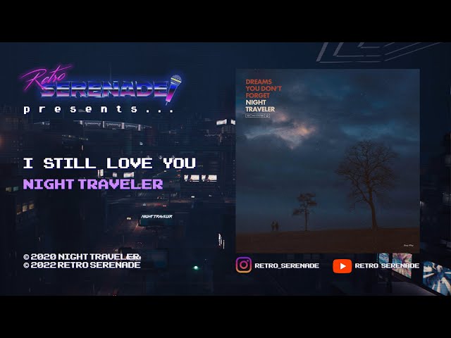 Night Traveler - I Still Love You (Karaoke) (INSTRUMENTAL) (4K/1080) class=