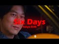 Six Days (Lyrics) - Tokyo Drift || "it