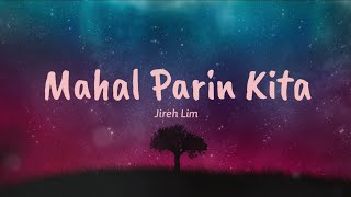 Mahal Parin Kita - Jireh Lim (Lyrics) 🎵