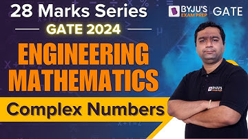 GATE 2024 | Engineering Mathematics | Complex Numbers | BYJU