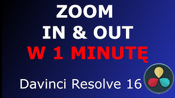 Davinci Resolve 16 - #21 Zoom IN & OUT w 1 minutę!