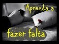 Aprenda a fazer falta - Solta, entrega, confia. Deixa Deus agir no seu amor