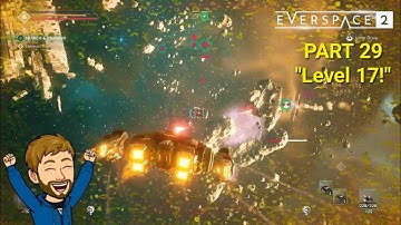 "Level 17!" Everspace 2 PS5 Playthrough Part 29