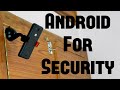 Use Your Android Phone As a CCTV Security Camera