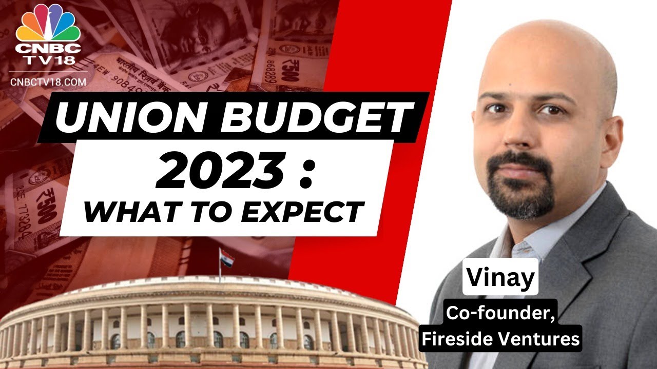 What are venture capitalists expecting from budget 2023 fireside