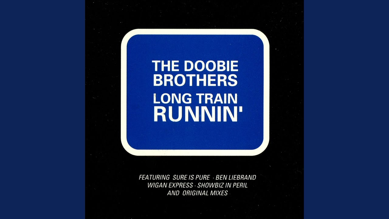 Long Train Runnin' (Sure Is Pure Single Edit) - YouTube