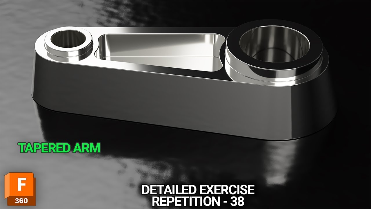 Modeling in  Fusion 360 | Rep no. 38