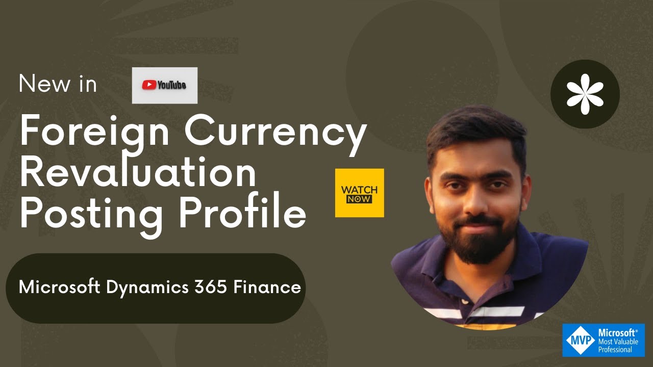 Foreign Currency Revaluation Posting Profile in Microsoft Dynamics 365 ...