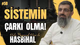 Halis Hoca ile Hasbihâl #58 | Başkası İçin Ahiretini Heba Edenler