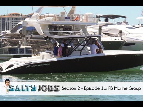 Salty Jobs - Season 2 Ep. 11: FB Marine Group