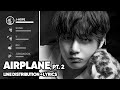 Bts  airplane pt 2 line distribution  lyrics color coded patreon requested