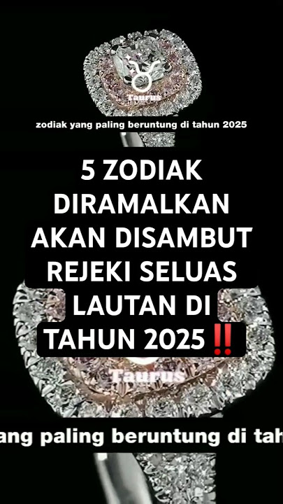5 Zodiak akan disambut rejeki seluas lautan di tahun 2025 #zodiakhariini #zodiakharian #horoscope
