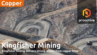 Kingfisher Mining advances Copper Blow resource case