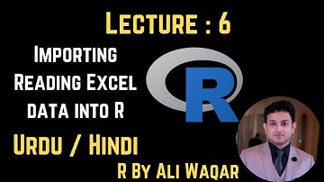 Importing Reading Excel data into R using RStudio readxl Urdu | Hindi 2021