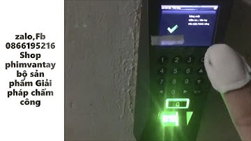 Làm Vân tay chấm công đơn gian