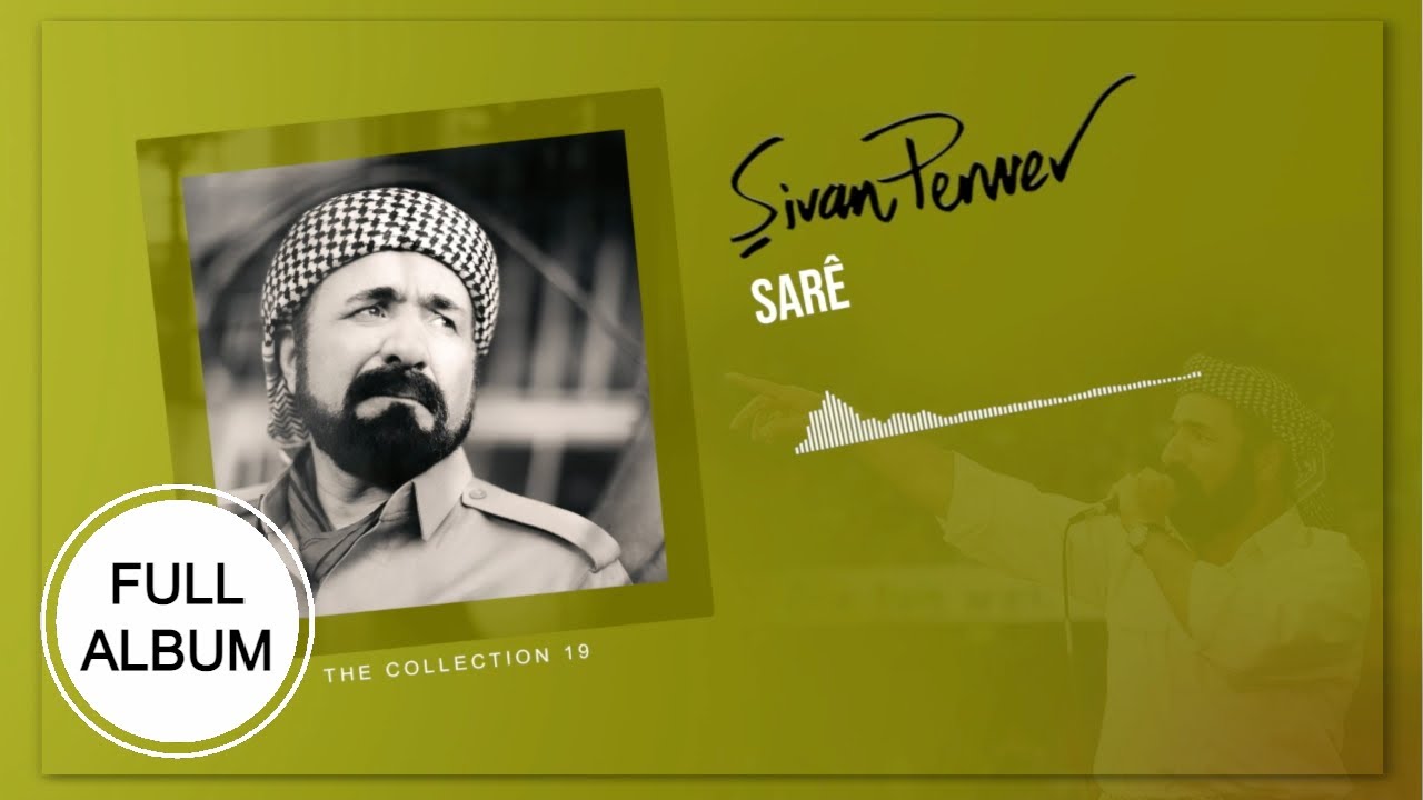 Sarê - Şivan Perwer - [FULL ALBUM]