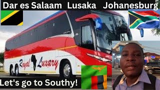 Let's Go Southy|| DAR 🇹🇿 LUSAKA 🇿🇲 JOHANNESBURG 🇿🇦 ROAD TRIP 2023