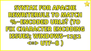 Syntax for apache RewriteRule to match %-encoded URLs? (to fix character encoding issues;...