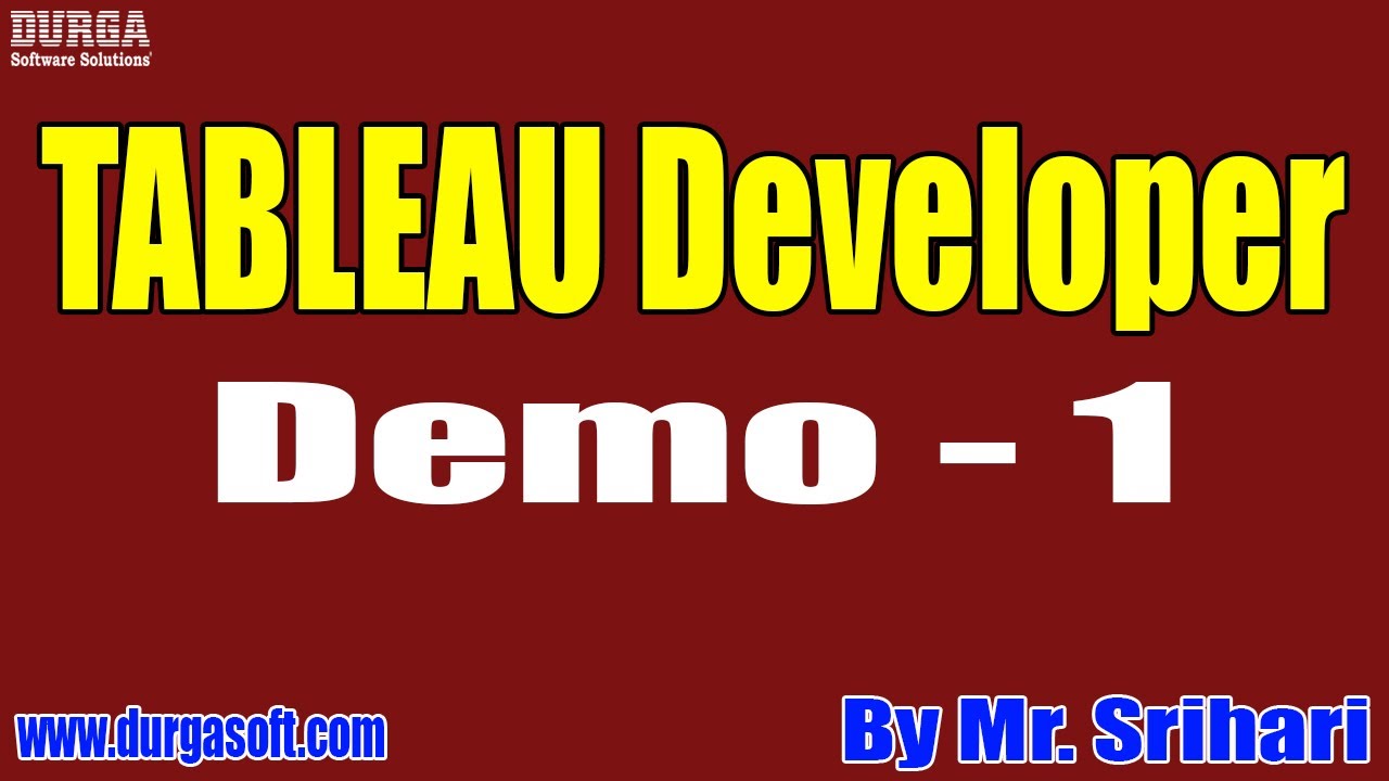 TABLEAU Developer tutorials || Demo - 1 || by Mr. Srihari on 03-05-2021 ...
