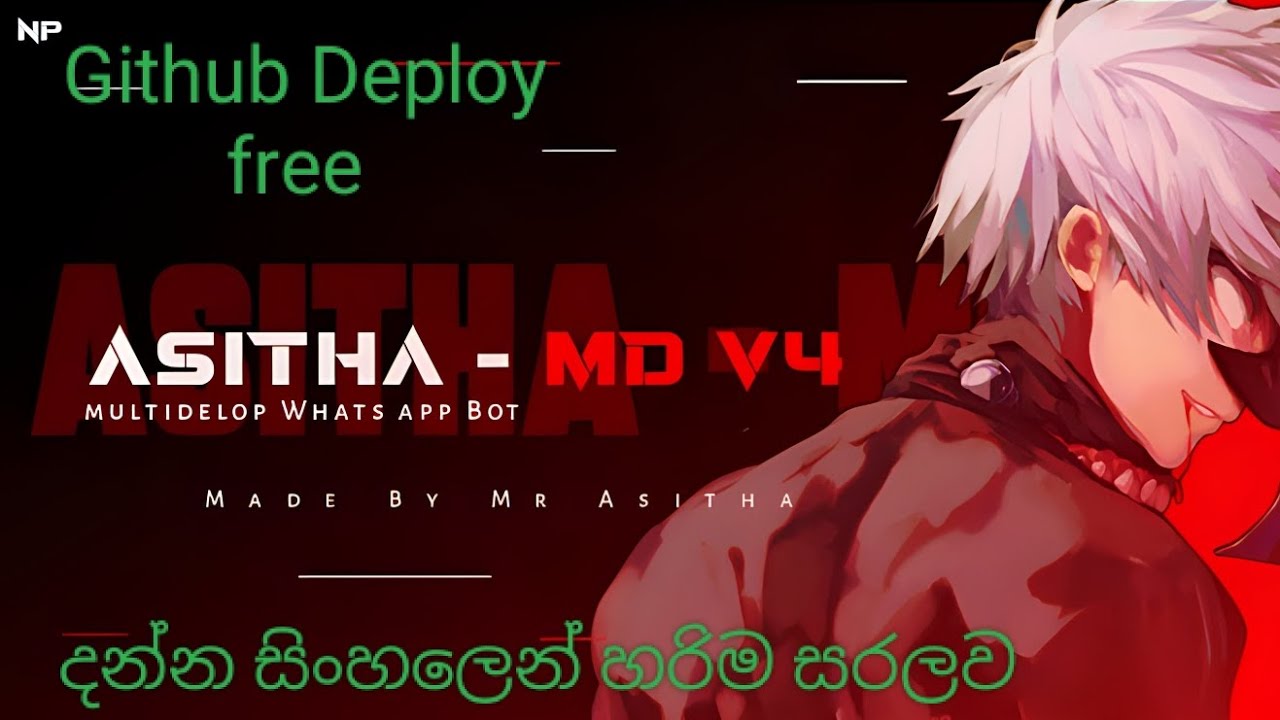 ASITHA MD V4 අලුත් BOT Deploy github FREE. දන්න සිංහලෙන් විනාඩි පහෙන් ...