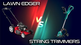 Lawn Edgers vs String Trimmers: What Are The Differences? (A Detailed Comparison)