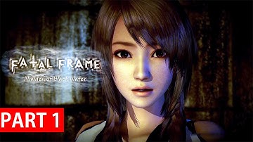 FATAL FRAME: Maiden of Black Water Gameplay Walkthrough Part 1 - Prologue + First Drop No Commentary