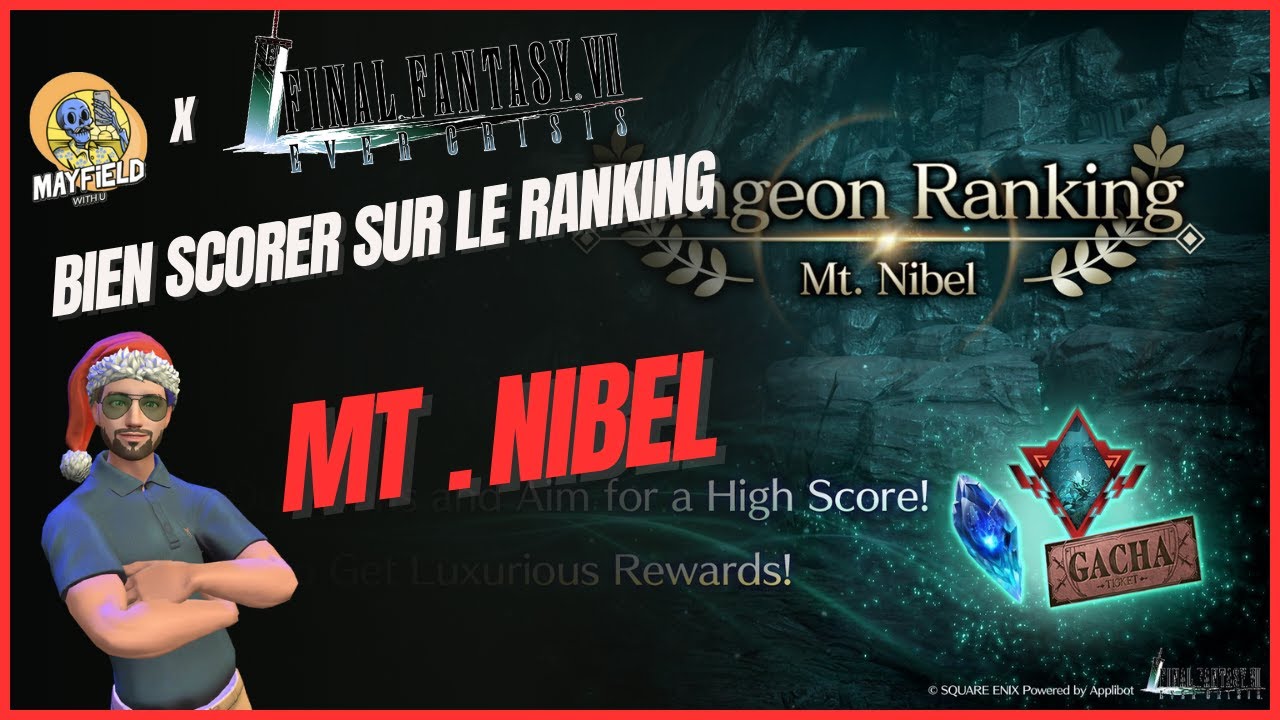 Informations + Bien Scorer sur le RANKING Mt.Nibel ! Final Fantasy VII Ever Crisis YouTube