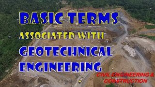 BASIC TERMS Associated With GEOTECHNICAL ENGINEERING | Civil Engineering & Construction