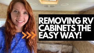 Removing RV Cabinets the easy way!