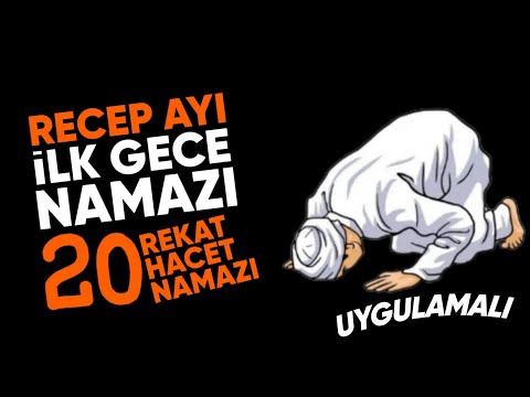 Receb ayının ilk gecesinde 20 rekat namaz nasıl kılınır? UYGULAMALI