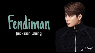 Jackson Wang - Fendiman (Lyrics)