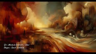 Mevlana - Can Şarabı Semih Sergen