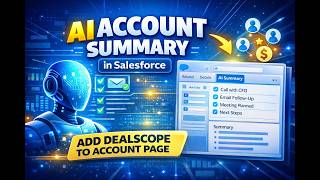 Ai Account Summary In Salesforce Add Dealscope To Account Page
