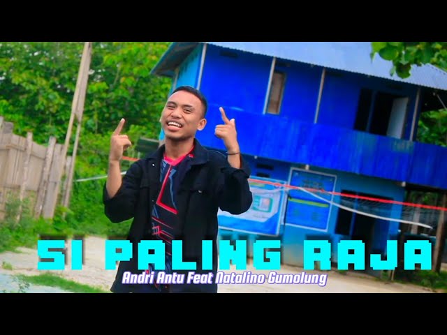 Andri Antu - SI PALING RAJA - Feat (Natalino Gumolung) - Disko Tanah - Official Music Video class=