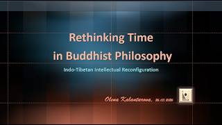 Rethinking Time in Buddhist Philosophy: An Indo-Tibetan Intellectual Reconfiguration