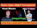 Highvoltage megafinal match churu watch all stars   of rajasthan tennis cricket  share in all