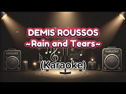DEMIS ROUSSOS Rain And Tears Karaoke 