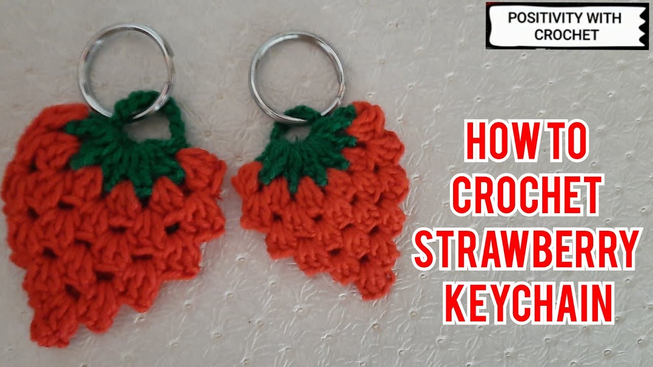 Crochet Strawberry Keychain Pattern YouTube