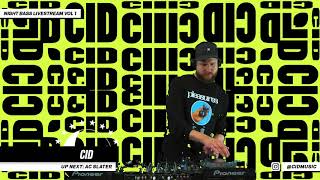 CID - Live @ Night Bass Livestream Vol 1 (April 30, 2020)