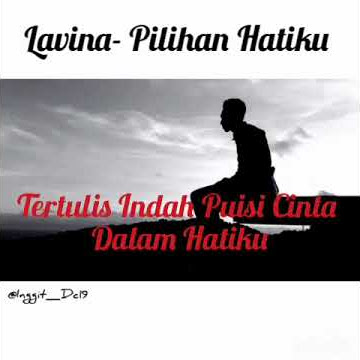 Status WA - LAVINA ( Pilihan Hatiku)