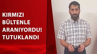 Mi̇tin Operasyonuyla Türkiyeye Getirilen Terörist Ağrıda Tutuklandı A Haber