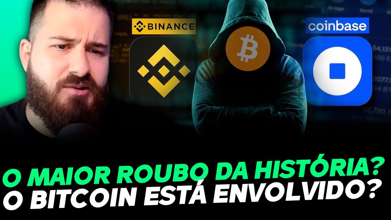 🚨O MAIOR ROUBO DA HISTÓRIA e o BITCOIN ESTÁ ENVOLVIDO? COINBASE, BINANCE...