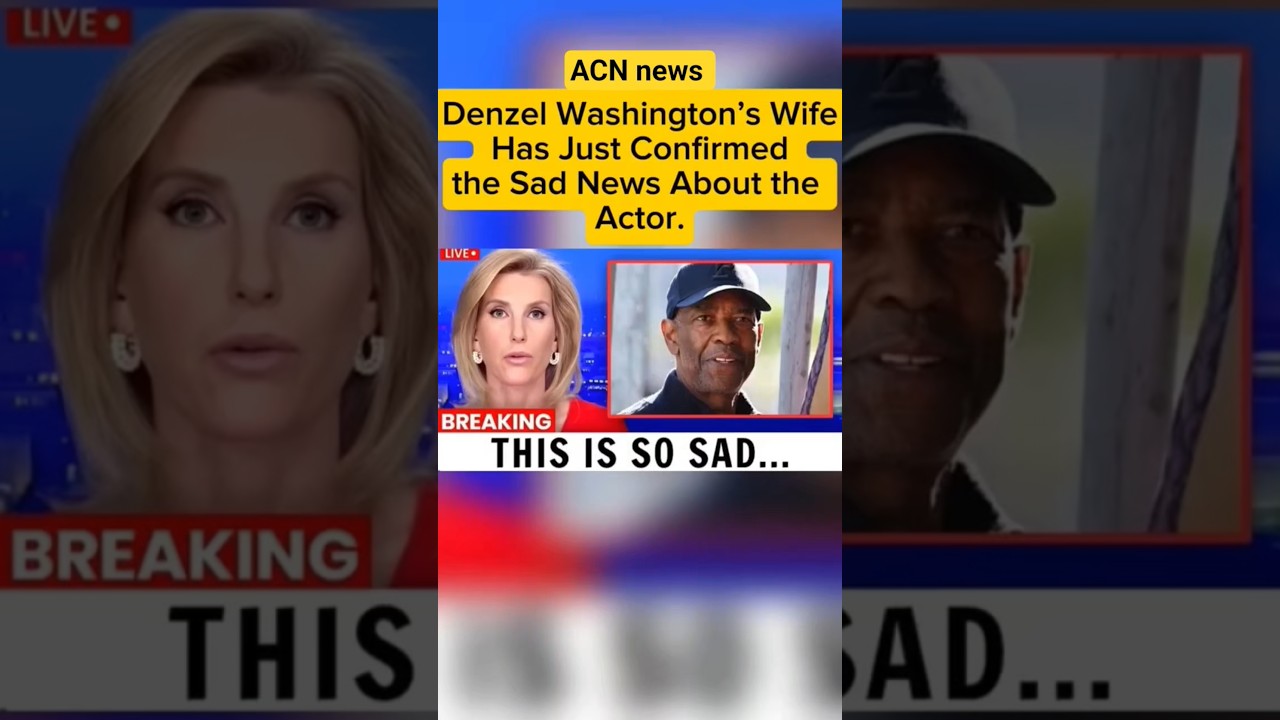Denzel Washington’s Wife Has Just Confirmed the Sad News About the Actor.